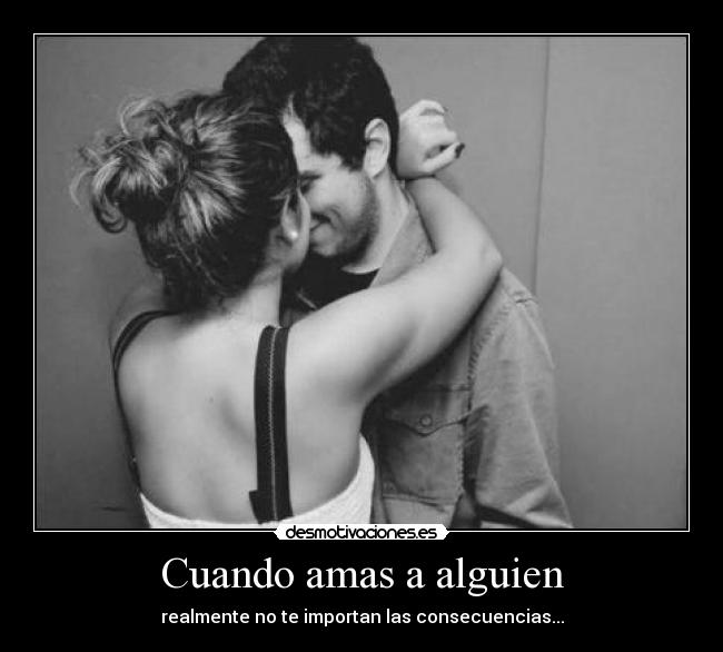 Cuando amas a alguien -