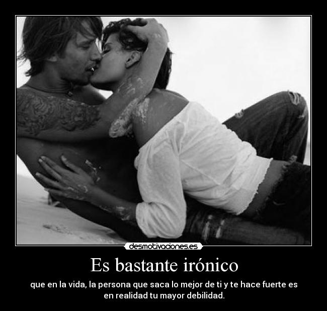 Es bastante irónico -