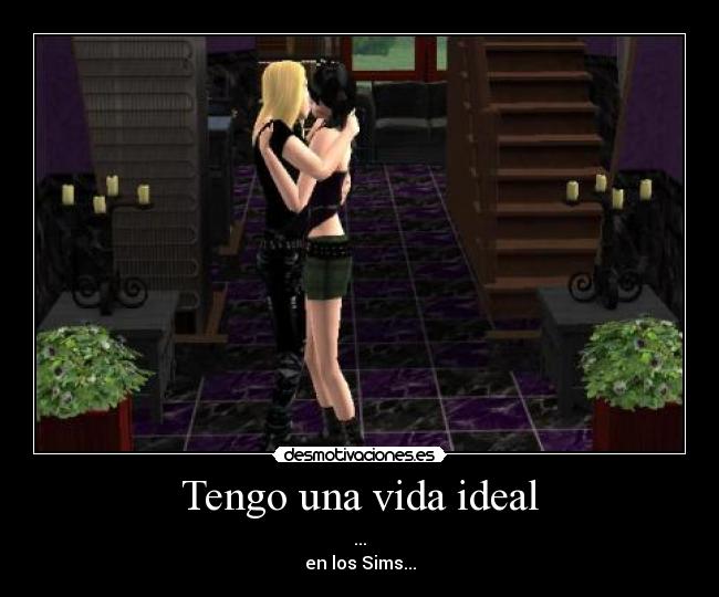 Tengo una vida ideal - 