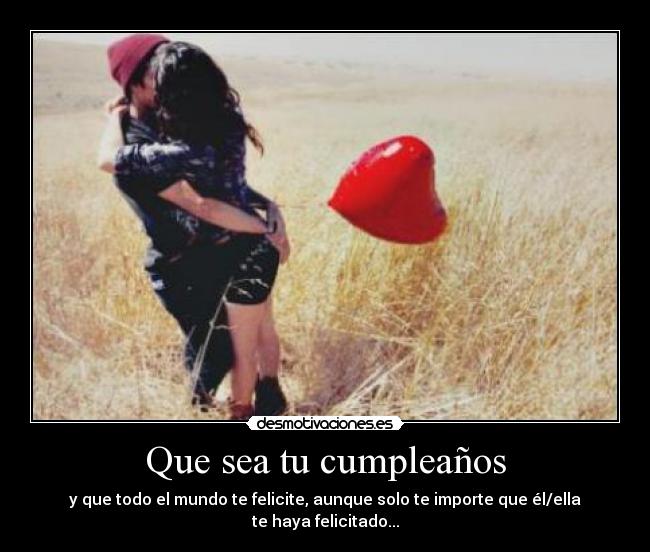 Que sea tu cumpleaños -