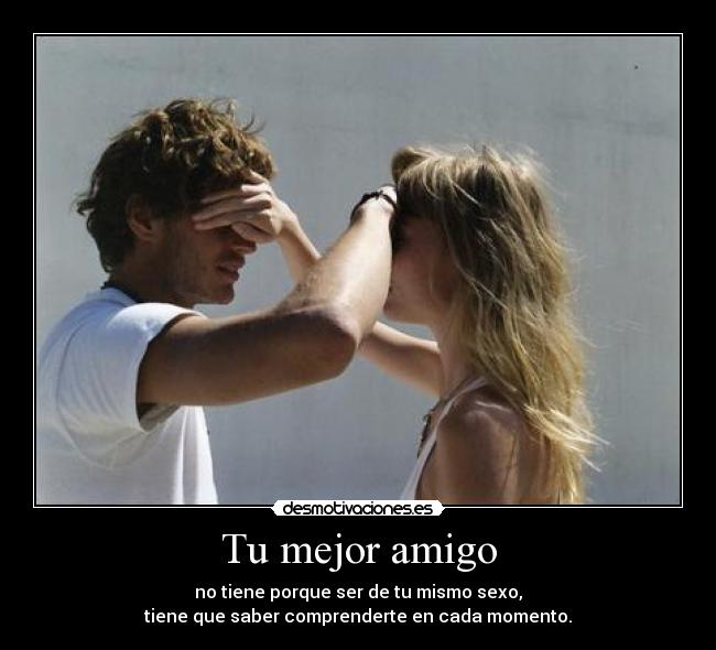 Tu mejor amigo -