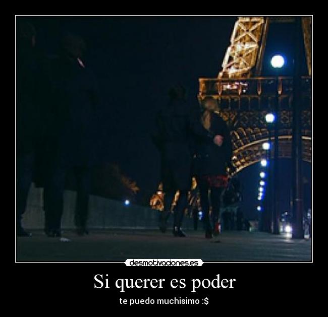 Si querer es poder -