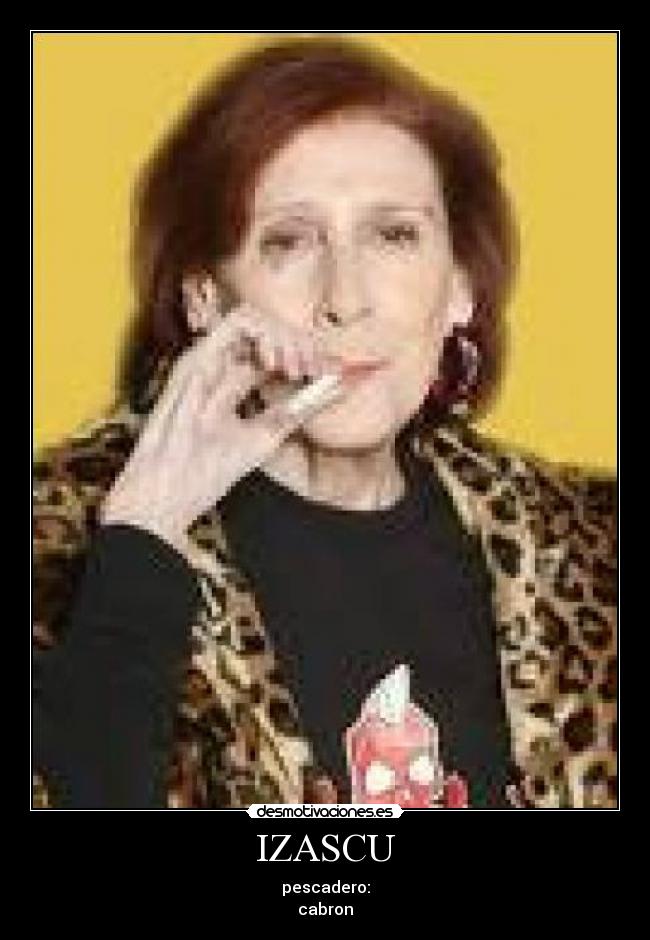 IZASCU - pescadero:
cabron