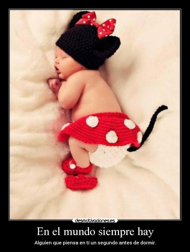 En el mundo siempre hay -