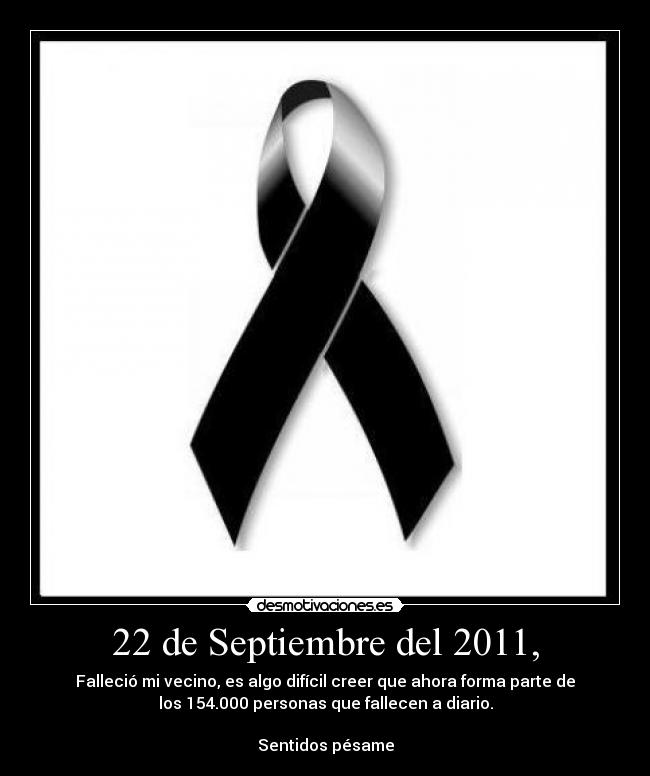 22 de Septiembre del 2011, -