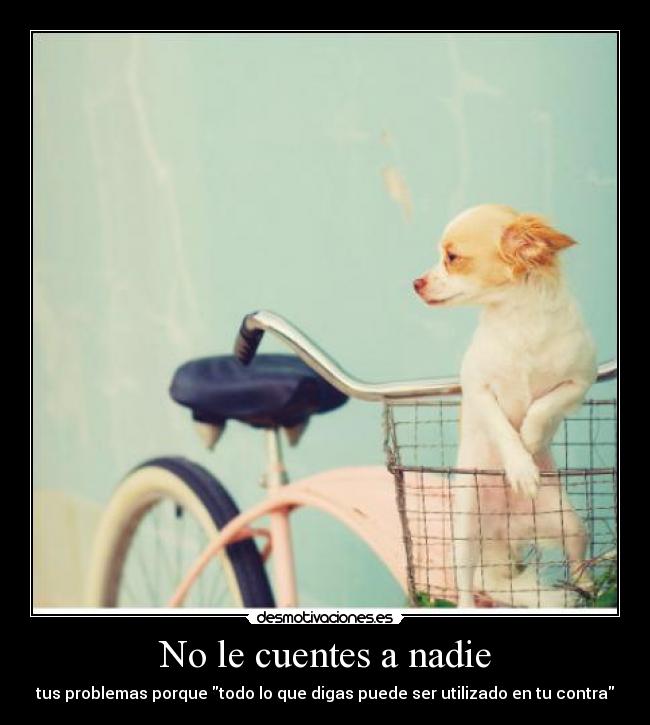 No le cuentes a nadie -