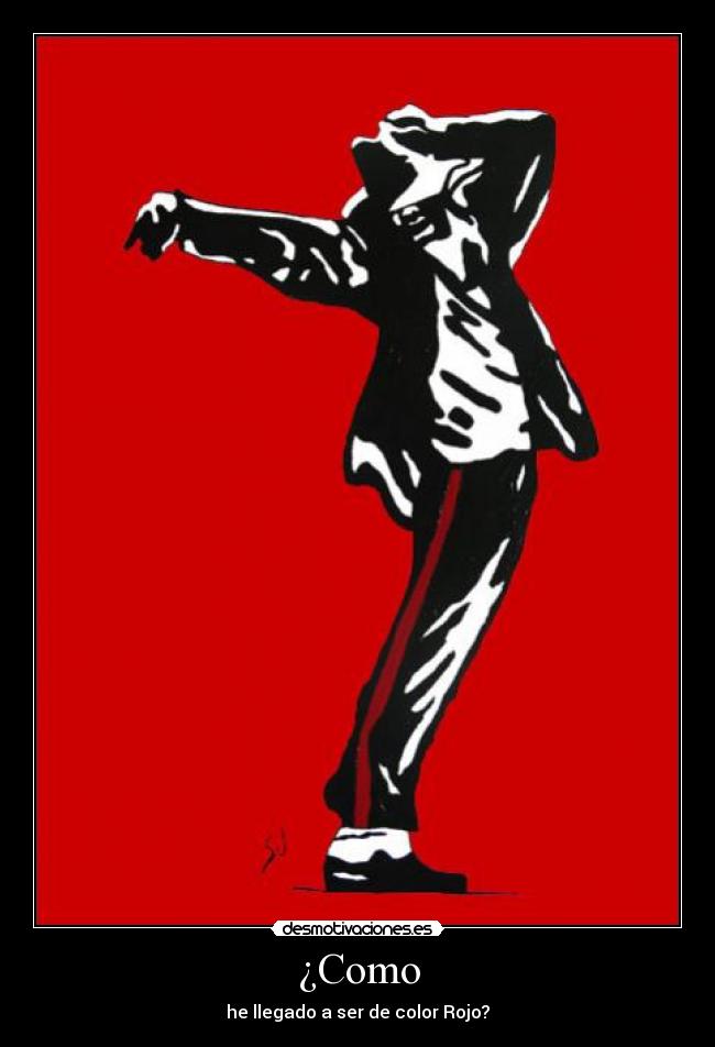 ¿Como - he llegado a ser de color Rojo?