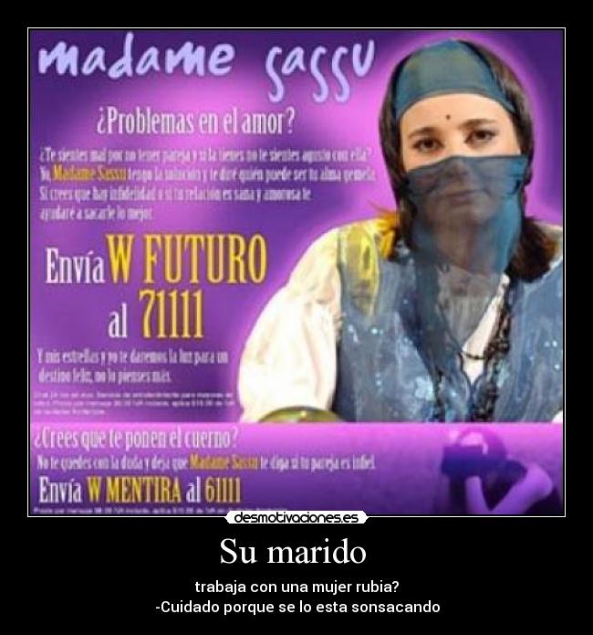 carteles madame sassu sonsacando idiotes pendejada risa ojete desmotivaciones