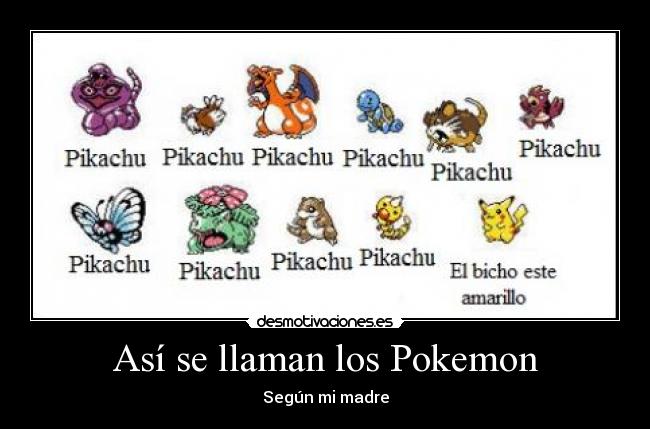 carteles pokemon pokemon madre pikachu desmotivaciones