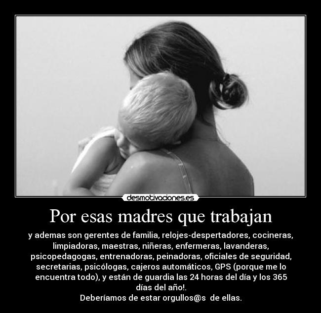Por esas madres que trabajan -