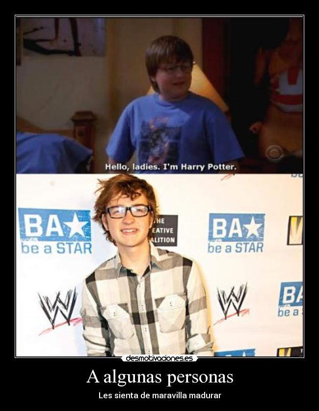 A algunas personas - Les sienta de maravilla madurar