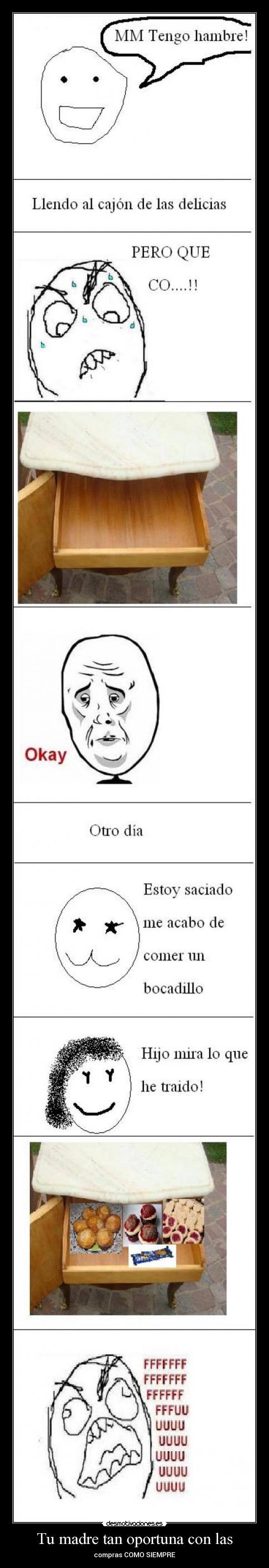 Tu madre tan oportuna con las - compras COMO SIEMPRE