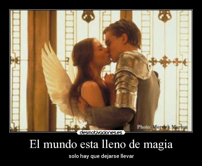 El mundo esta lleno de magia -