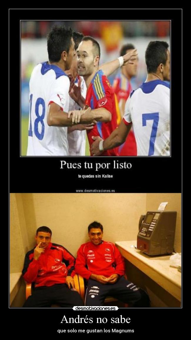 Andrés no sabe - que solo me gustan los Magnums