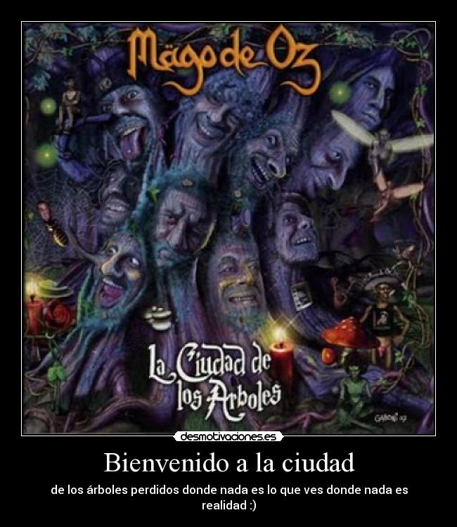 Bienvenido a la ciudad -