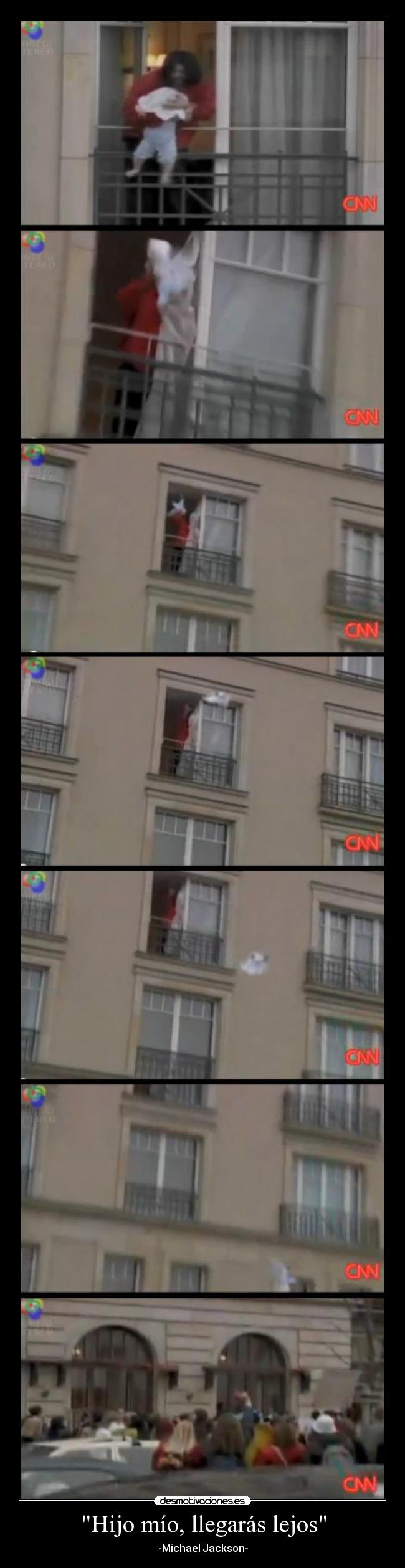 Hijo mío, llegarás lejos -