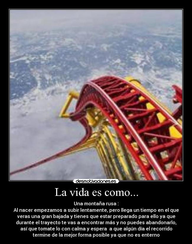 La vida es como... - 