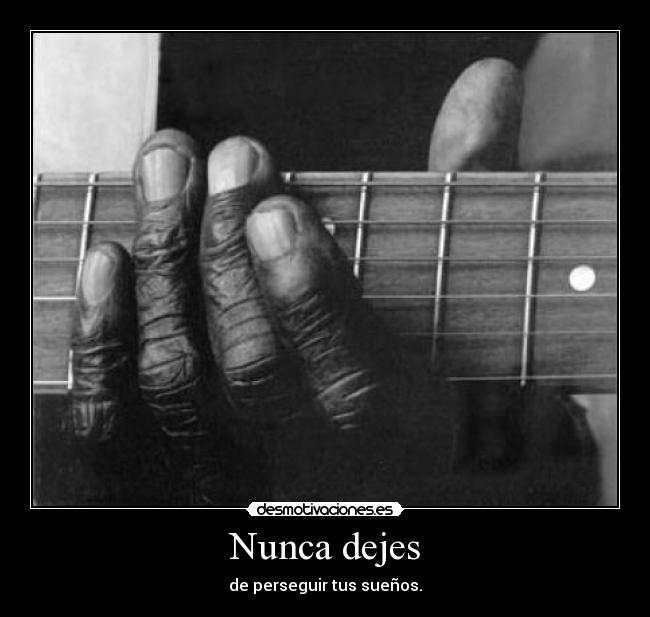 Nunca dejes -