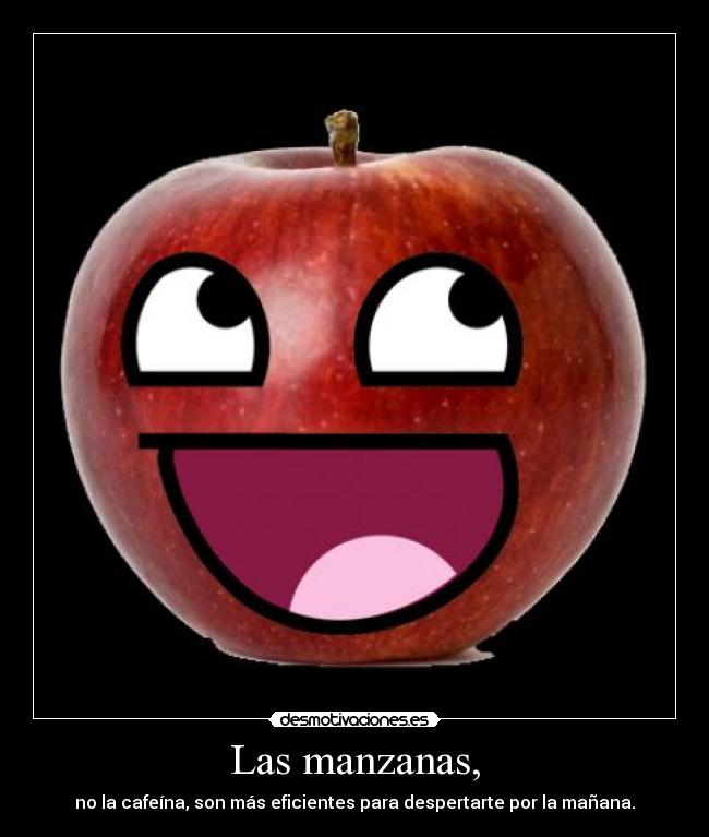 Las manzanas, - no la cafeína, son más eficientes para despertarte por la mañana.