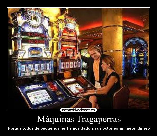 Máquinas Tragaperras -