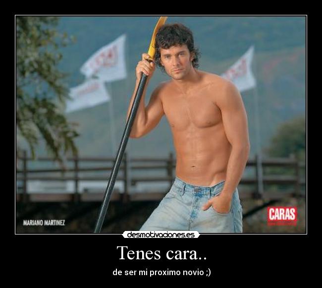 Tenes cara.. - 