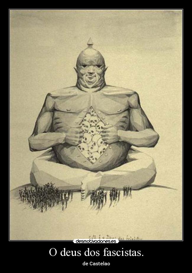 O deus dos fascistas. - de Castelao