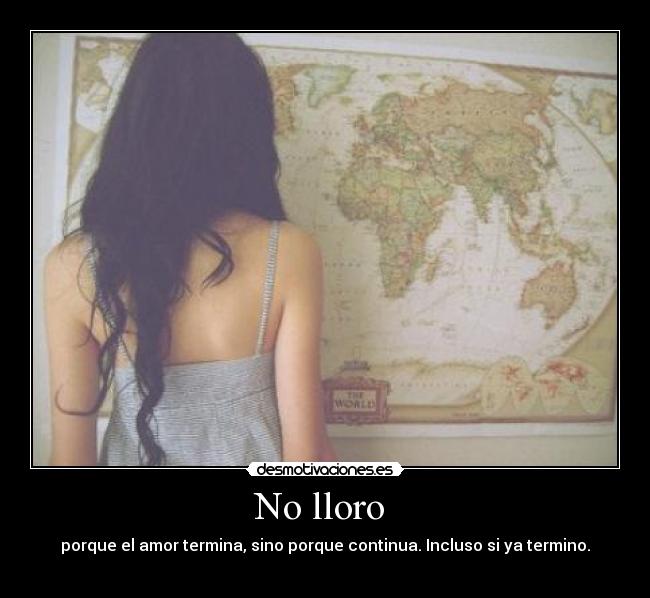 No lloro -