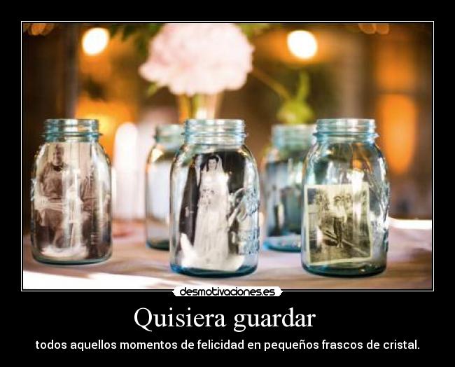 Quisiera guardar -