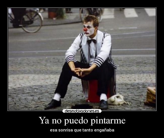 Ya no puedo pintarme - 
