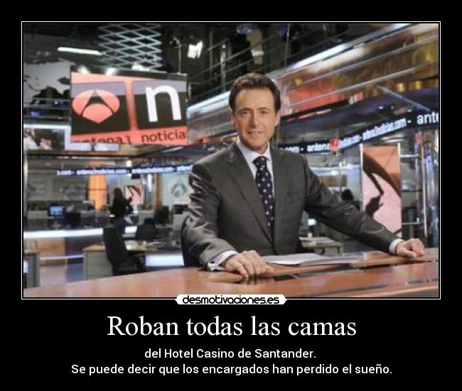 Roban todas las camas -