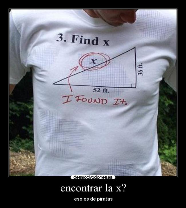 encontrar la x? - eso es de piratas