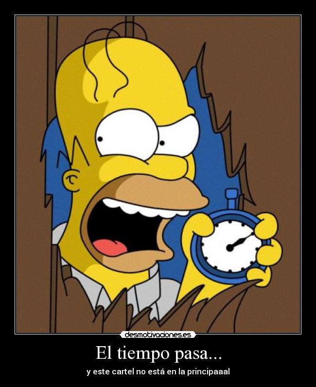 El tiempo pasa... - 