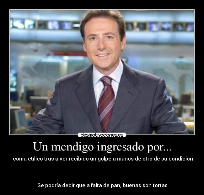 Un mendigo ingresado por... - 