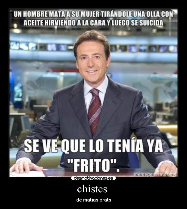 chistes - de matias prats