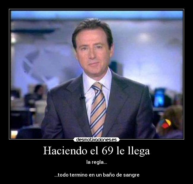 Haciendo el 69 le llega -