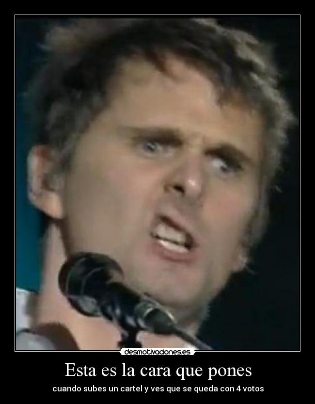 Esta es la cara que pones -