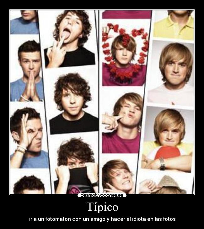 Típico - ir a un fotomaton con un amigo y hacer el idiota en las fotos