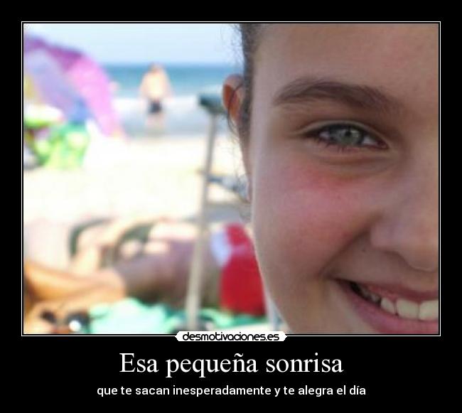 Esa pequeña sonrisa - 