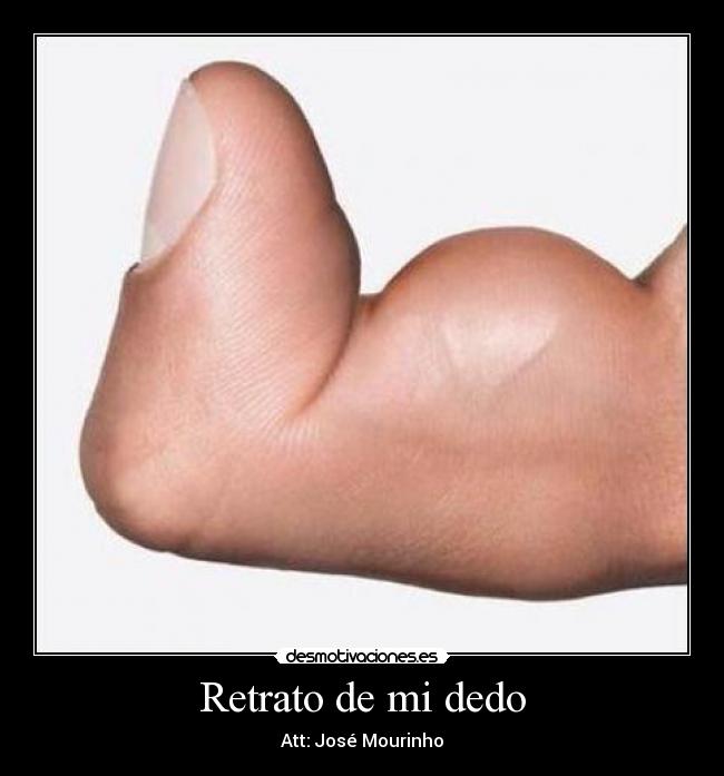 Retrato de mi dedo - Att: José Mourinho