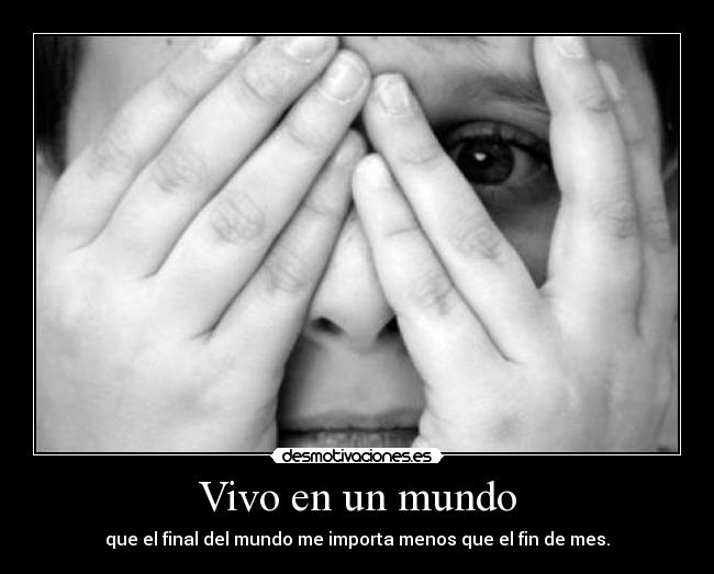 Vivo en un mundo -