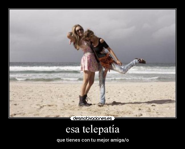 esa telepatía - 