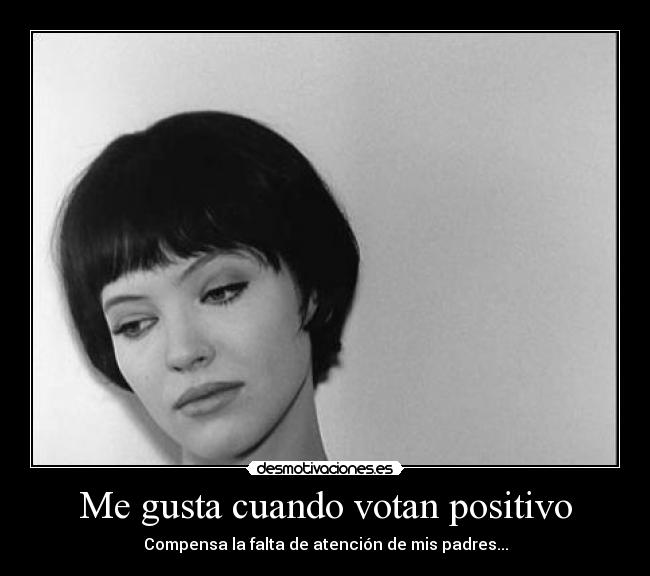 Me gusta cuando votan positivo - 