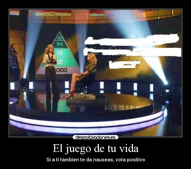 carteles vida juego vida telecinco hace vomitar desmotivaciones