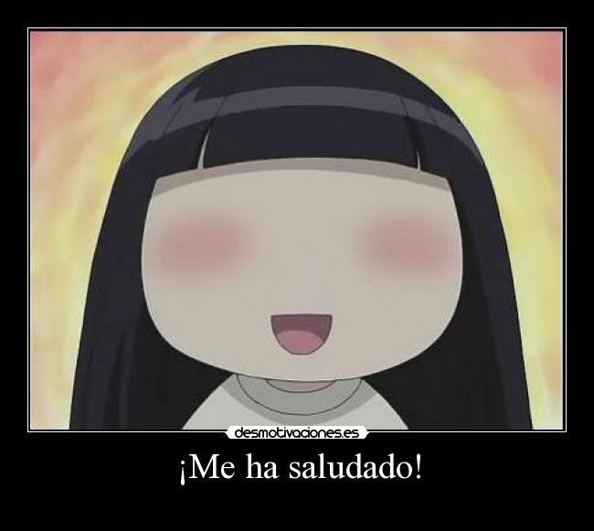 ¡Me ha saludado! - 