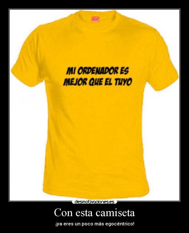 Con esta camiseta - 