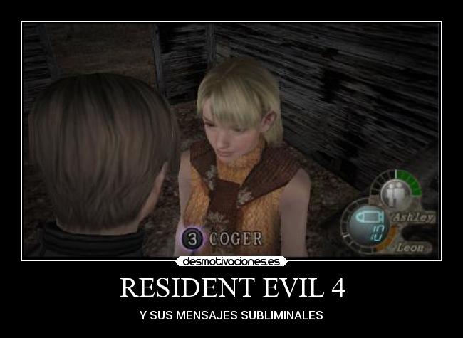 RESIDENT EVIL 4 - Y SUS MENSAJES SUBLIMINALES