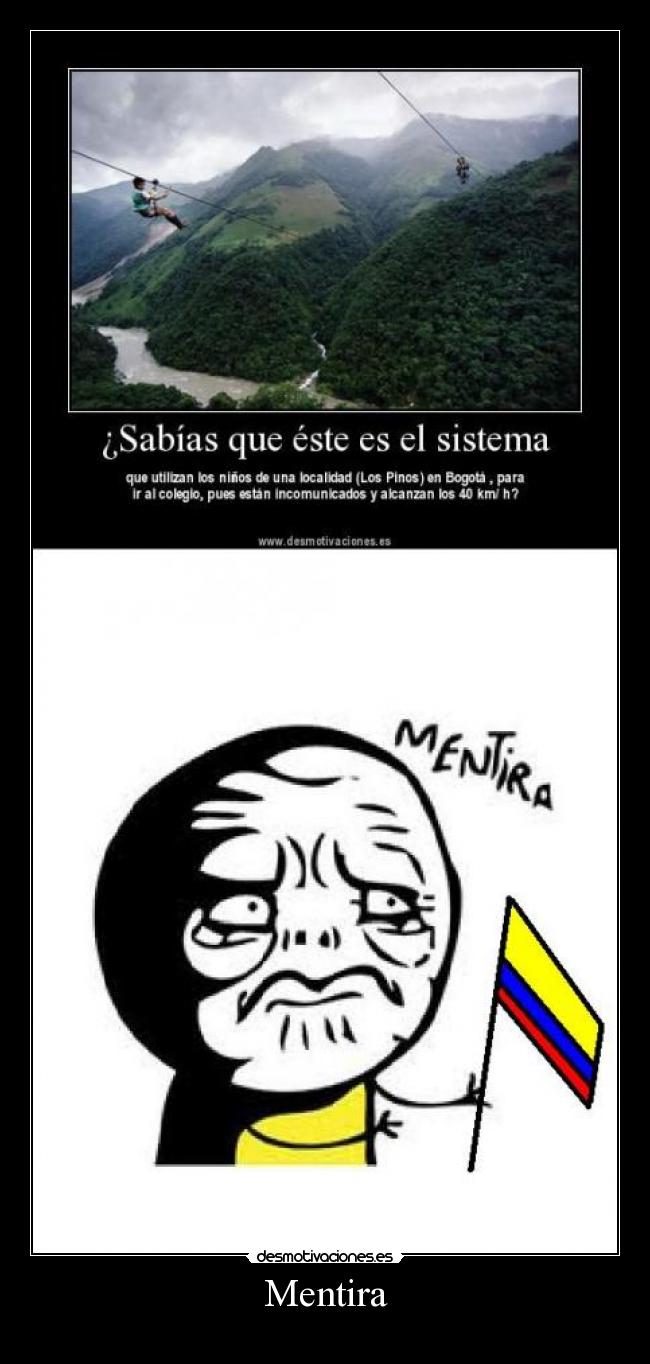 carteles mentira mentira colombia bogota desmotivaciones