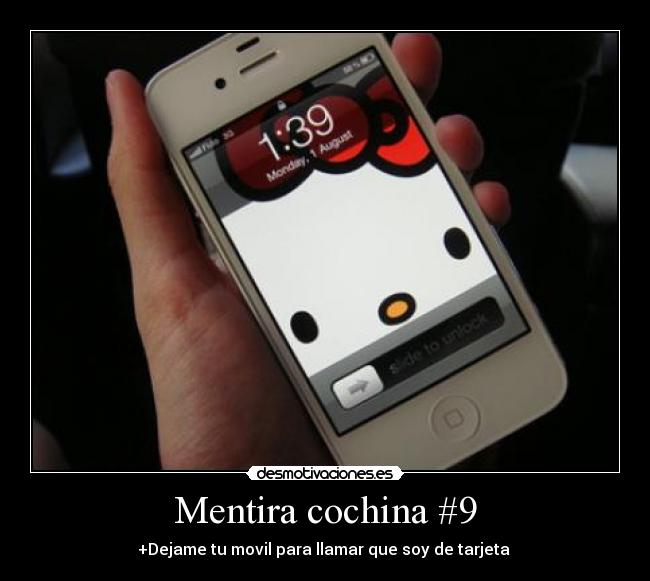 Mentira cochina #9 -
