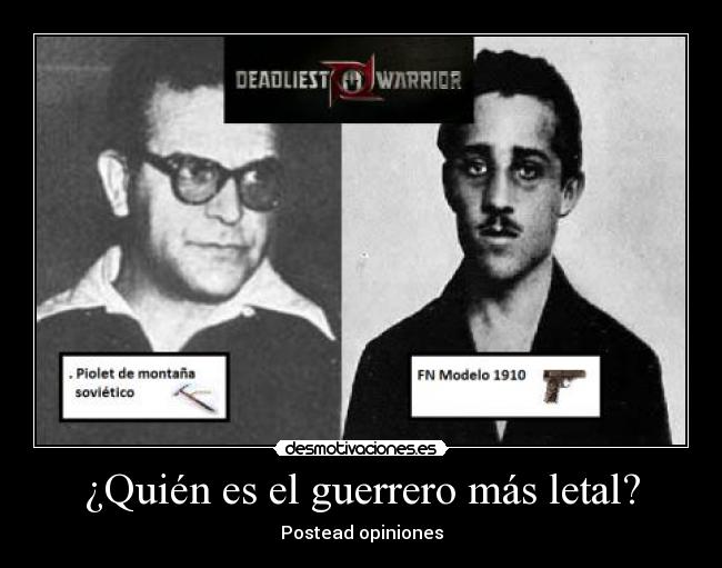 ¿Quién es el guerrero más letal? - Postead opiniones