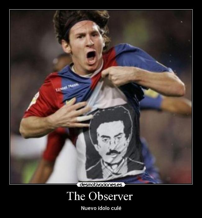 The Observer -